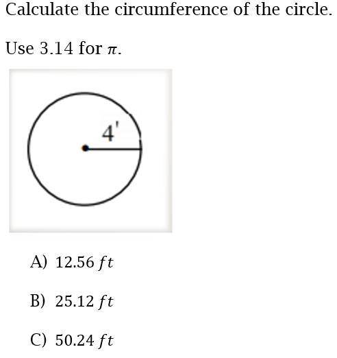 Calculate the circumference of the circle. Use 3.14 for pi. I WILL MARK BRAINLIEST