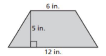 Find the area.
The area of the trapezoid is
square inches.fill in the blank
