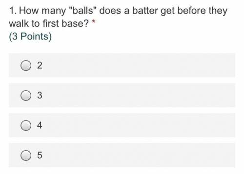 How many balls does a batter get before they walk to first base?