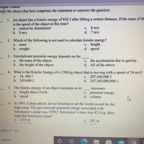 2. Which of the following is not used to calculate kinetic energy?

mass
c. height
b. weight
d. sp