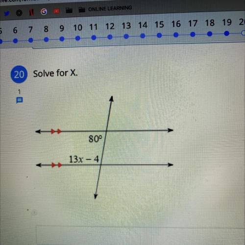 20 Solve for X.
1
80°
13x - 4