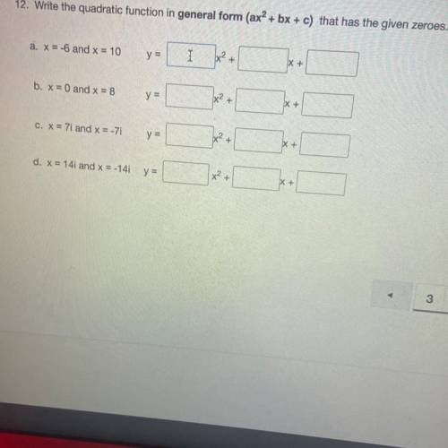 Please help!! writing the quadratic function in general form