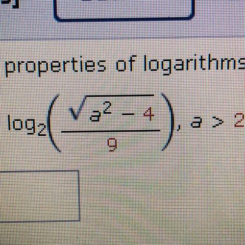 “Use the properties of logarithms to expand the expression as a sum, difference, and/or constant mu