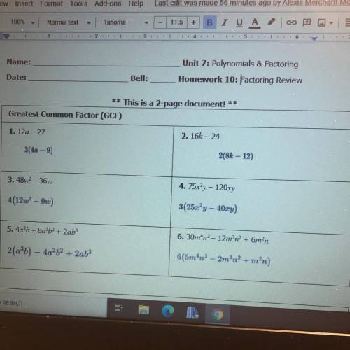Name:

Unit 7: Polynomials & Factoring
Homework 10: Factoring Review
Date:
Bell:
** This is a