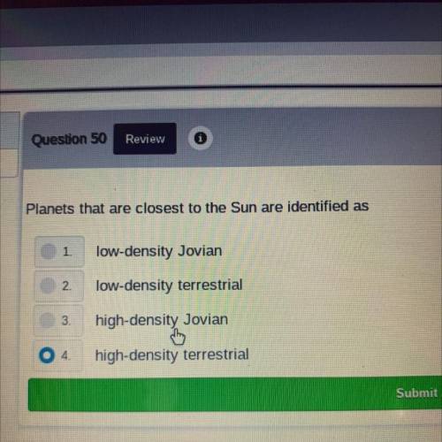 Planets that are closest to the sun are identified as￼.. ? , not sure if it’s 2 or 4