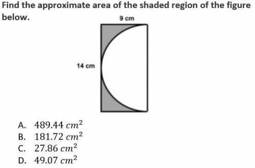 Find the approximate area of the shaded region of the

figure below.
A: 489.44 cm2
B: 181.72 cm2
C