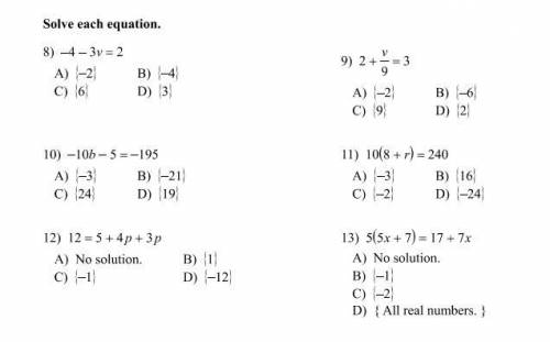 Solve each eqation select the correct answer
(A, B, C, D)