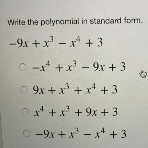 I don’t understand it someone help
Write the polynomial in standard form
