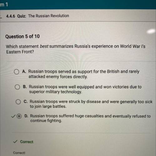 Which statement best summarizes Russia's experience on World War I's

Eastern Front?
A. Russian tr