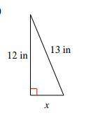 Use the Pythagorean Theorem to solve for x.
pls help :(
