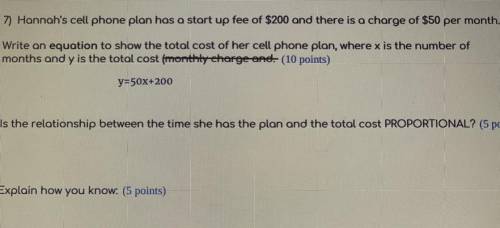 Help please and if u can’t read this it says Hannah’s cell phone plan has a start up fee of $200 an
