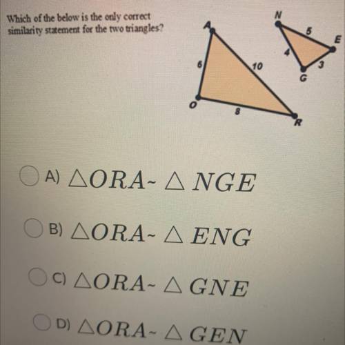 Which of the below is the only correct
similarity statement for the two triangles?