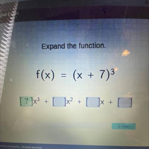 Expand the function.
f(x)=(x + 7)3
