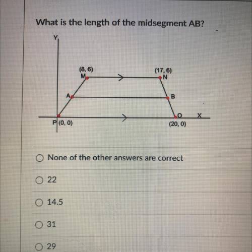 PLEASE HELP ME :(
What is the length of the midsegment AB?