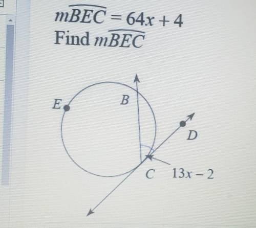 MBEC = 64x + 4 Find mBEC B Ε. D C с 13x-2