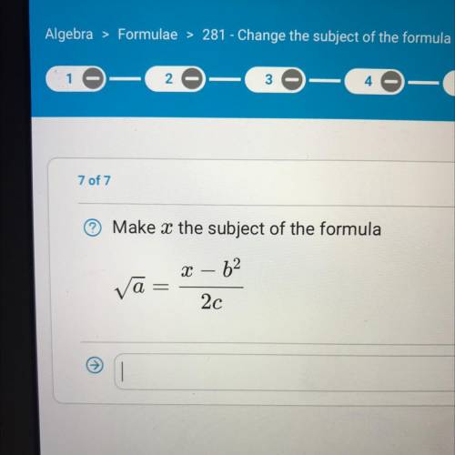 Make x the subject of the formula

- 62
va
х
a =
2c
Please help I need help I beg