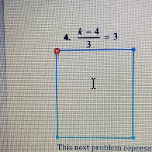 What does k equal in this problem? Don’t answer unless you don’t know