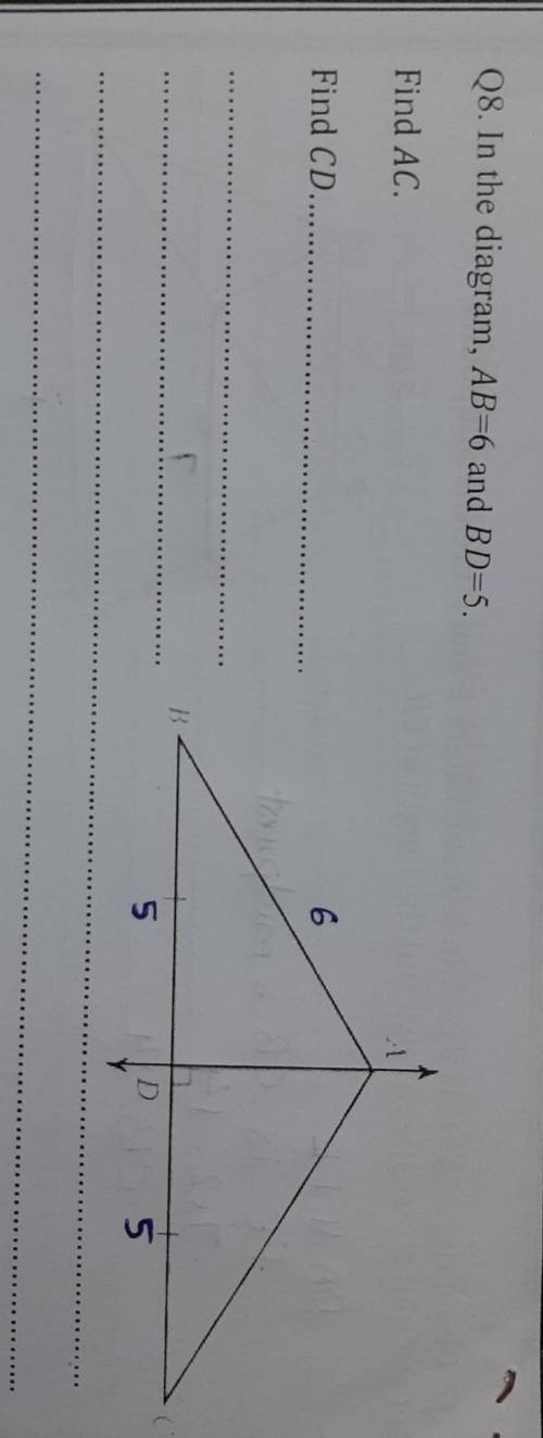 Q8. In the diagram, AB=6 and BD=5.Find AC.