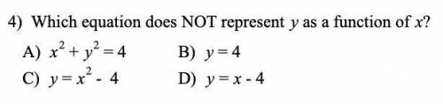 Which equation does not represent y as a function of x