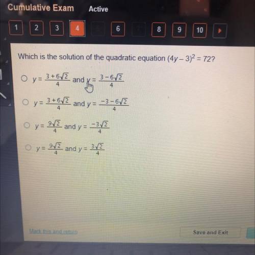 Which is the solution of the quadratic equation (4y - 3)2 = 72?

( O
A y= 3 +677 and y = 3-6v2
€
D
