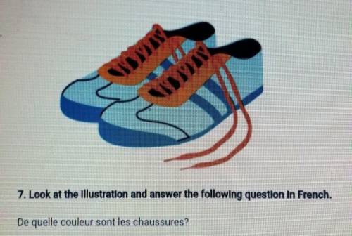 PLEASE HELP7. look at the illustration and answer the following question in French.

De quelled co