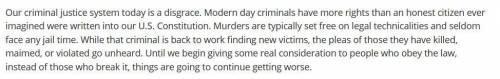 Which two (2) sentences from the text shows the author's point of view on the criminal justice syst