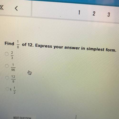 Find

- 1o
of 12. Express your answer in simplest form.
2
3.
ОО
96
*|- |- |-
8
1
