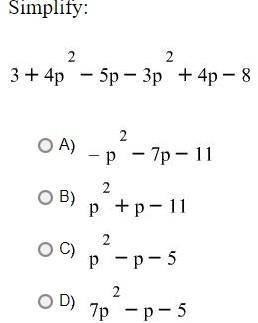 Simplify:
3+4p^2-5p-3p^2+4p-8
