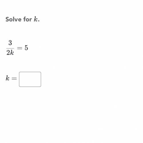 Solve for k
Please help!