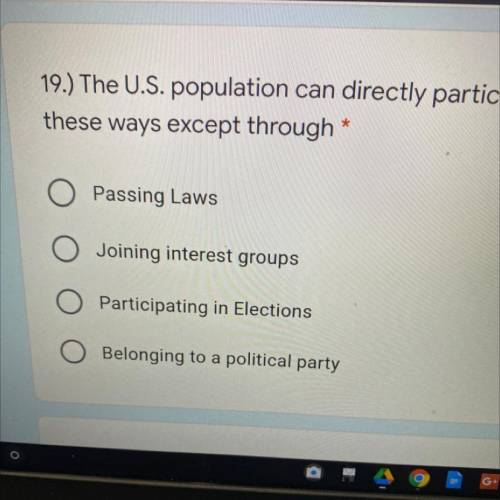 The U.S. population can directly participate in government in all of these ways except? Plz help