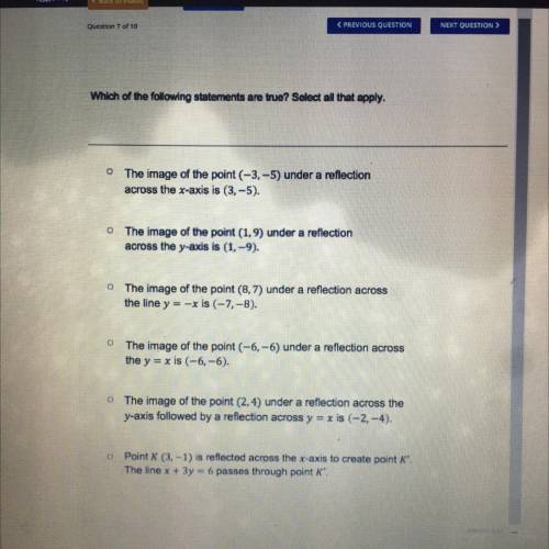 Which of the following statements are true? Select all that apply.

(A)The image of the point (-3,