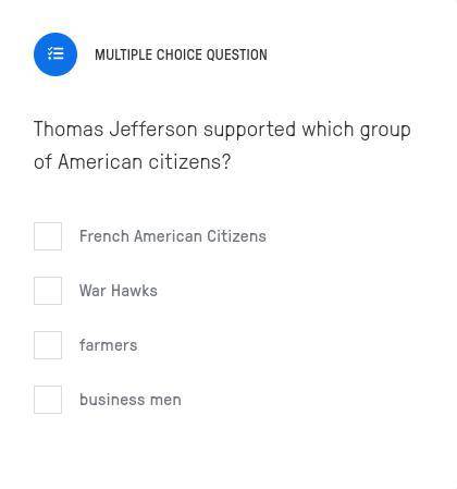 Thomas Jefferson supported which group of American citizens?