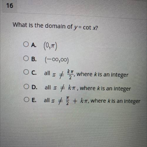 PLEASE HELP NOW 
*ILL MAKE YOU BRAINLISTT
What is the domain of y = cot x?
