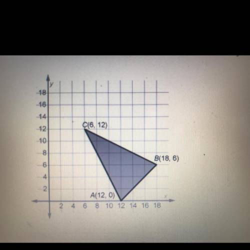 What are the vertices of triangle A'B'C' if triangle ABC is dilated by a scale factor of 1/3

A. A