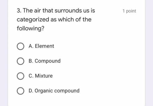 Element
Compound 
Mixture 
Organic compound