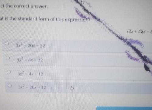 What is the standard form of this expression? (3x+4)(x-8)