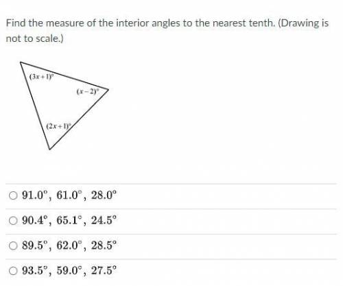 Find the measure of the interior angles to the nearest tenth. (Drawing is not to scale.)