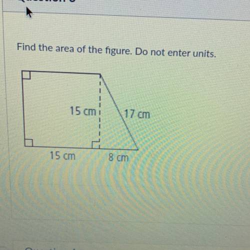 Find the area of the figure. Do not enter units.
15 cm
17 cm
15 cm
8 cm