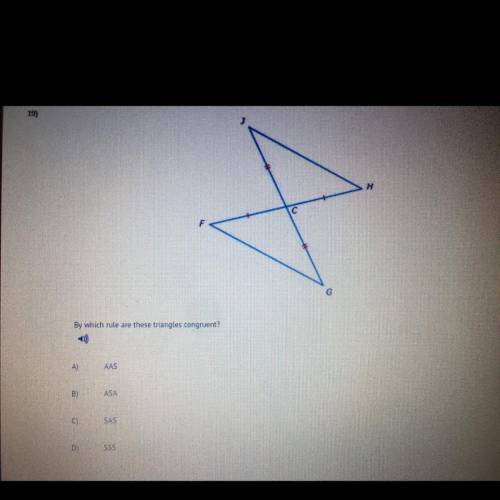 HELP PLEASEEEE ASAPPP!!
By which rule are these triangles congruent?