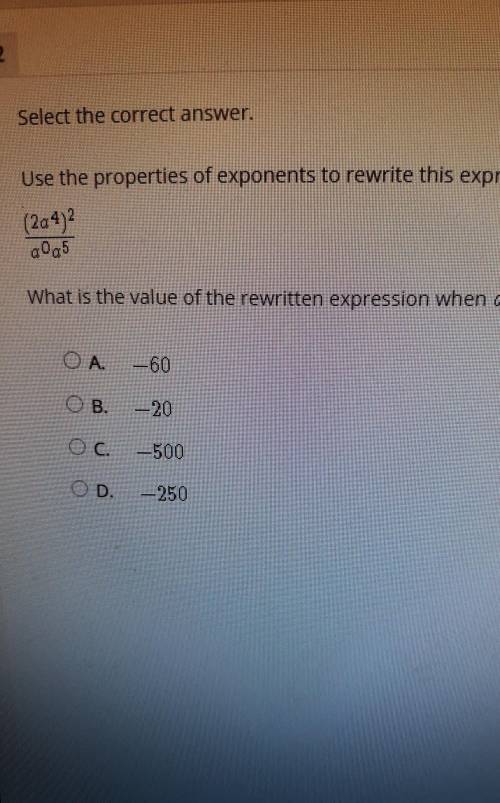 Use the properties of exponents to rewrite this expression

what is the value of a rewritten expre
