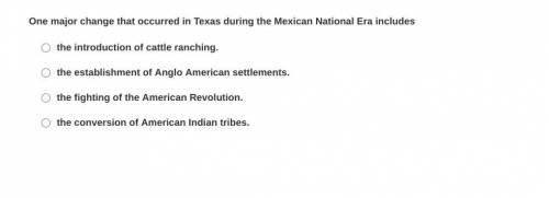 One major change that occurred during the Mexican national era