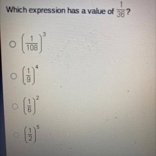 1
Which expression has a value of 38?
1
108
oo
2
5
()