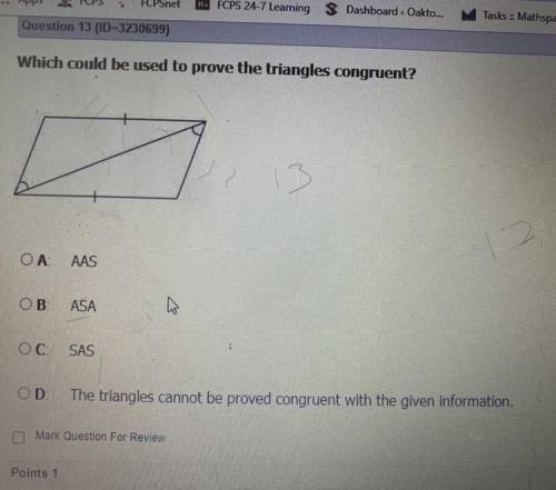 Which could be used to prove the triangles congruent ?