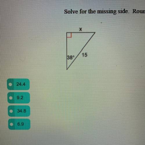 Solve for the missing side. round to the nearest tenth