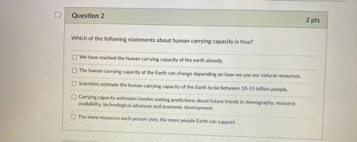 Which of the following statements about human carrying capacity is true?