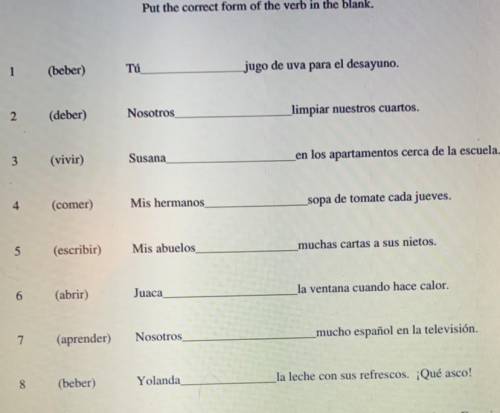 PLEASE HELP (put the correct form of the verb in the blank!)