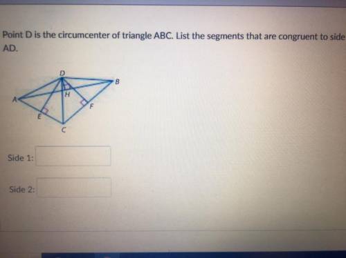 Point D is the circumcenter of triangle ABC. List the segments that are congruent to side AD