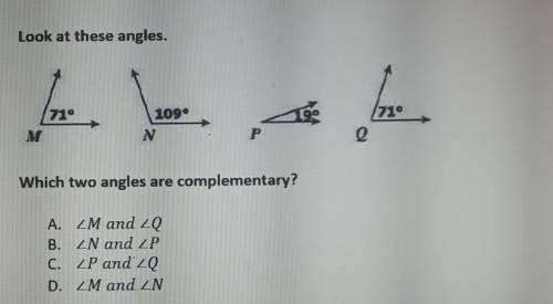 Which two angles are complementary?
