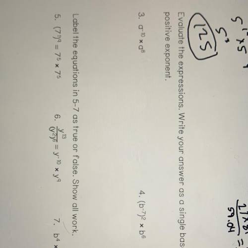 Write your answer as a single base with a positive exponent
Questions 3 and 4
