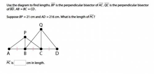 Suppose BP = 21 cm and AD = 216 cm. What is the length of PC?